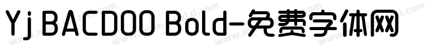 Yj BACDOO Bold字体转换